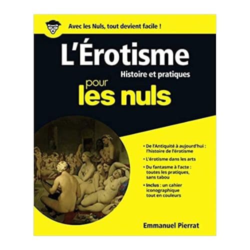 L'érotisme Histoire et pratiques pour les Nuls