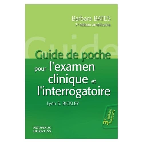 Guide de poche pour l'examen clinique et l'interrogatoire